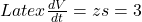 Latex \frac{dV}{dt} = z&s=3