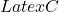 Latex C