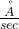 Rendered by QuickLaTeX.com \frac{\AA }{sec}