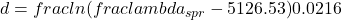 d = frac{ln(frac{lambda_{spr}-512}{6.53})}{0.0216}