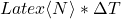 Latex \langle N \rangle * \Delta T