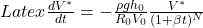 Latex \frac{d V^*}{dt}= - \frac{\rho g h_{0}}{R_0 V_0} \frac{V^*}{(1 + \beta t)^{N}}
