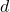  d 