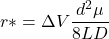 \begin{equation*} r* =  \Delta{V}\frac{d^2 \mu}{8LD} \end{equation*}