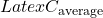 Latex C_{\text{average}}
