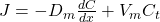 J = -D_m \frac{dC}{dx} + V_mC_t