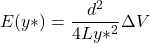 \begin{equation*} E(y*) = \frac{d^2}{4Ly*^2} \Delta{V} \end{equation*}