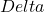Delta