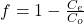  f = 1-\frac{C_e}{C_o} 