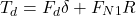 \begin{equation*} T_d = F_d \delta + F_{N1} R \end{equation*}