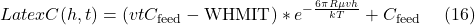 Latex C(h, t) = (vtC_{\text{feed}} - \text{WHMIT})*e^{-\frac{6 \pi R\mu vh}{kT}} + C_{\text{feed}} \ \ \ \ (16)