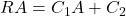 RA = C_1 A + C_2
