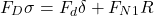 \begin{equation*} F_D \sigma = F_d \delta + F_{N1} R \end{equation*}